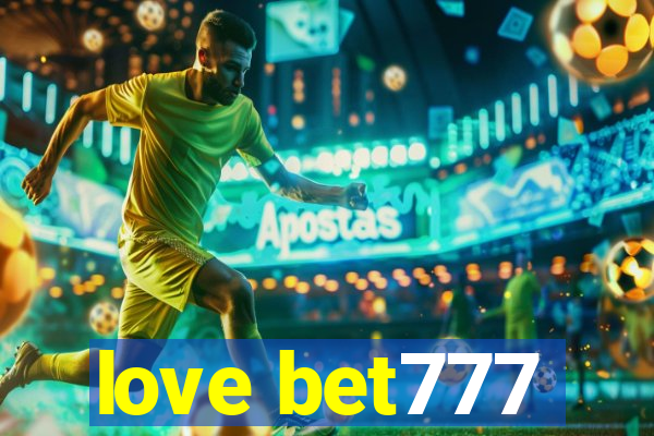 love bet777